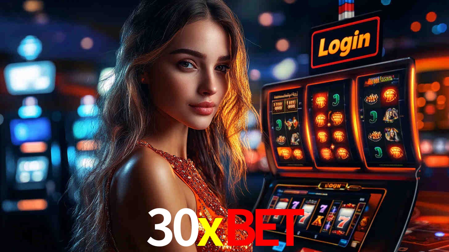 Sinta a adrenalina dos jogos de cassino com 30xbet